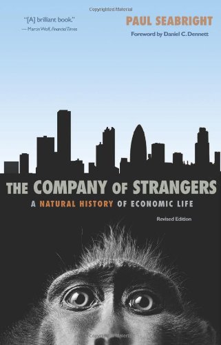 The Company of Strangers: A Natural History of Economic Life