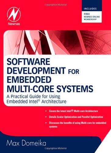 Software Development for Embedded Multi-core Systems: A Practical Guide Using Embedded Intel Architecture