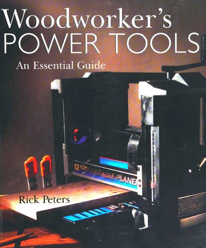 Woodworker's Power Tools: An Essential Guide