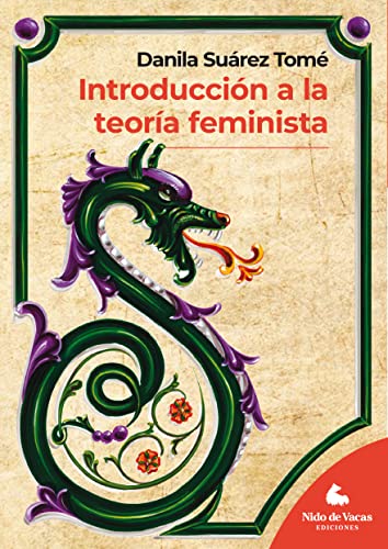 Introducción a la teoría feminista (FilosoQué? nº 4) (Spanish Edition)