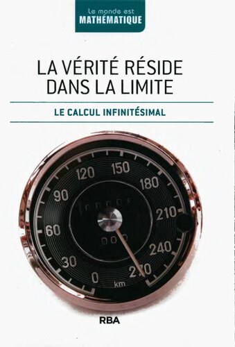 La vérité réside dans la limite : le calcul infinitésimal