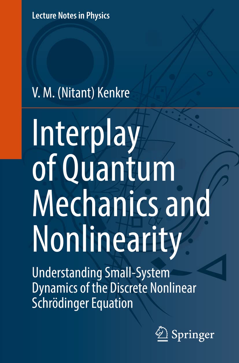 Interplay of Quantum Mechanics and Nonlinearity: Understanding Small-System Dynamics of the Discrete Nonlinear Schrödinger Equation