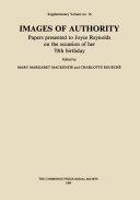 Images of Authority: Papers Presented to Joyce Reynolds on the Occasion of her 70th Birthday