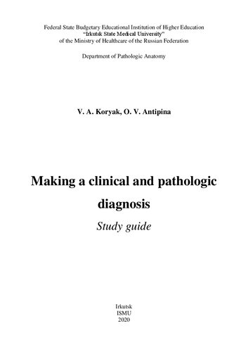 Making a clinical and pathologic diagnosis: study guide