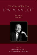 The Collected Works of D.W. Winnicott, Vol. 6