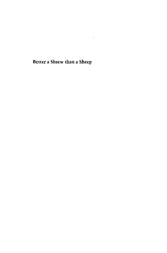 Better a Shrew than a Sheep: Women, Drama, and the Culture of Jest in Early Modern England