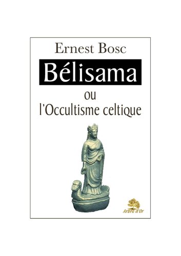 Belisama ou l'occultisme celtique