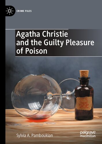 Agatha Christie and the Guilty Pleasure of Poison
