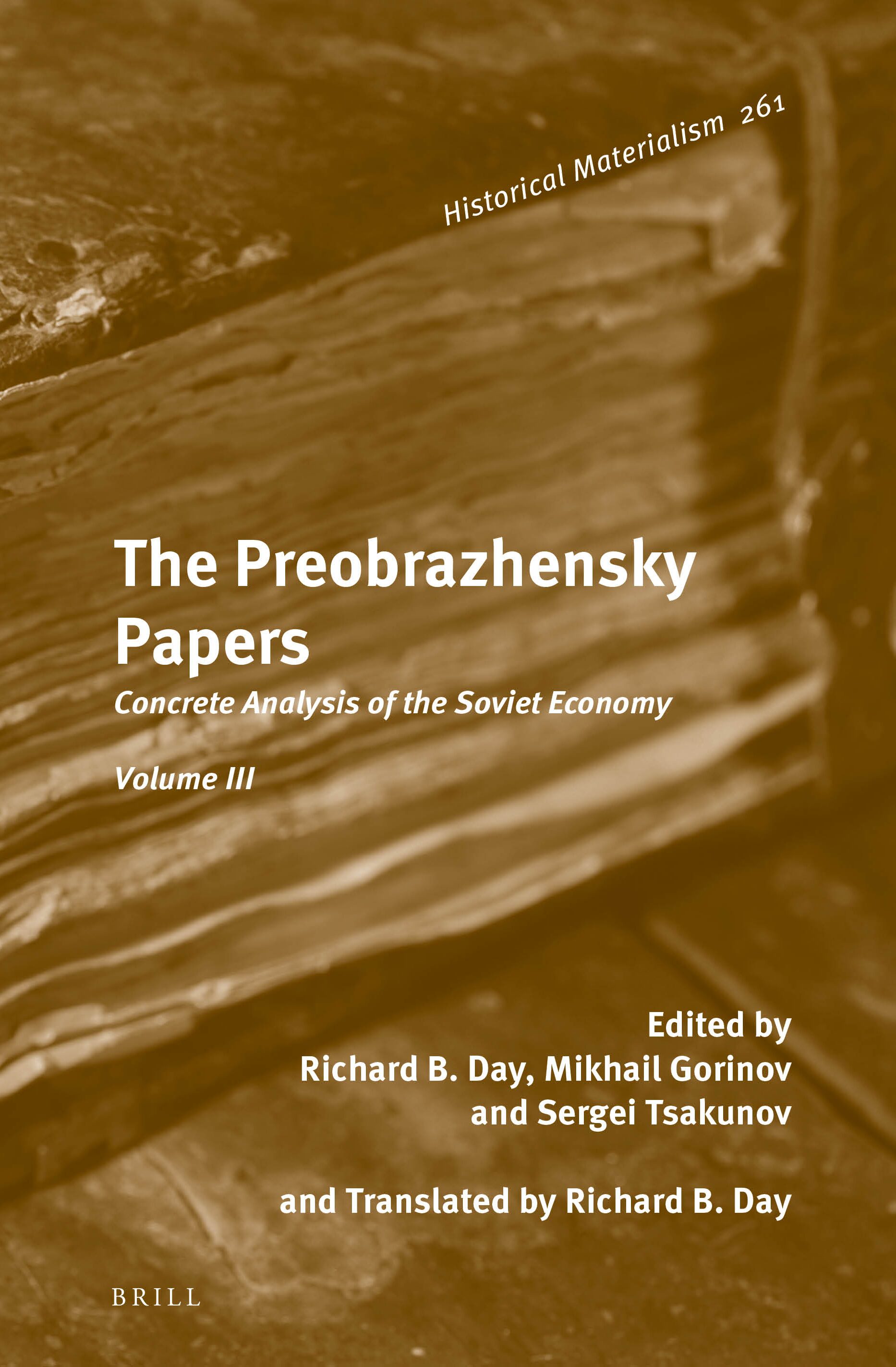 The Preobrazhensky Papers: Concrete Analysis of the Soviet Economy. Volume III