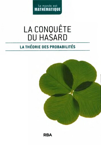 La conquête du hasard : la théorie des probabilités