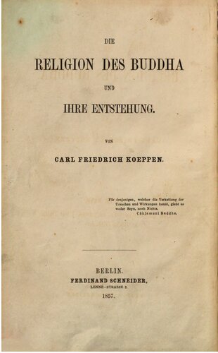 Die Religion des Buddha und ihre Entstehung