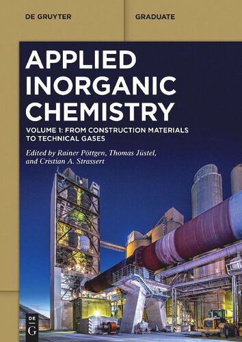 Applied Inorganic Chemistry. Volume 1: From Construction Materials to Technical Gases