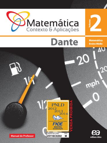 Matemática - Contexto & Aplicações - Roberto Dante - Vol 2 - Manual do professor