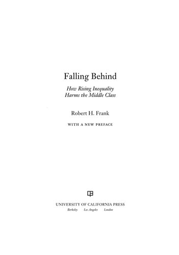 Falling Behind: How Rising Inequality Harms the Middle Class