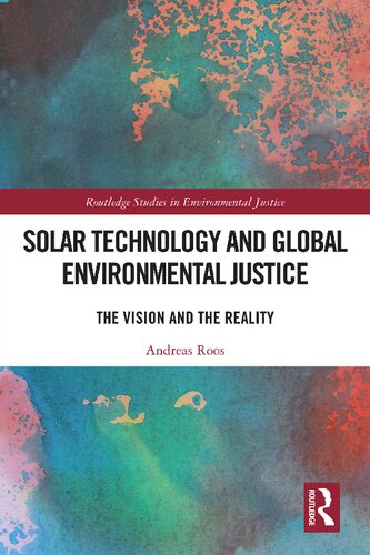 Solar Technology and Global Environmental Justice: The Vision and the Reality