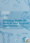Stainless Steels for Medical and Surgical Applications