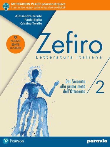 Zefiro. Dal Seicento alla prima metà dell' Ottocento. Ediz. nuovo esame di stato. Per le Scuole superiori. Con e-book. Con espansione online: 2: Vol. 2