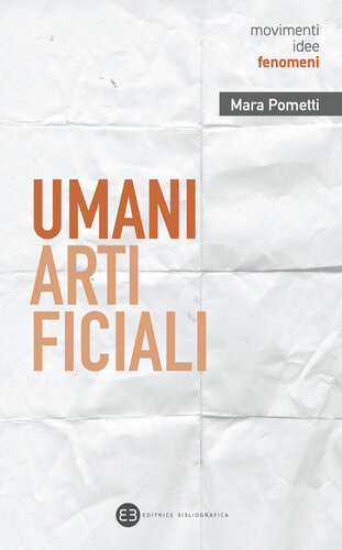 Umani artificiali. Per un approccio umanistico all’AI