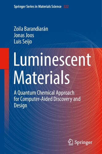 Luminescent Materials: A Quantum Chemical Approach for Computer-Aided Discovery and Design