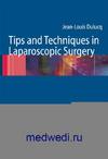 Tips and Techniques in Laparoscopic Surgery