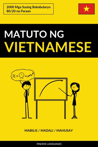 Matuto ng Vietnamese--Mabilis / Madali / Mahusay: 2000 Mga Susing Bokabularyo