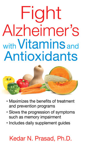 Fight Alzheimer's with Vitamins and Antioxidants
