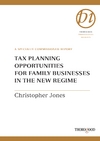 Tax Planning Opportunities for Family Businesses in the New Regime