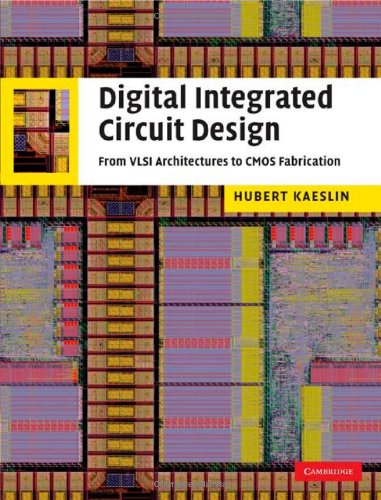 Digital Integrated Circuit Design: From VLSI Architectures to CMOS Fabrication (Instructor Res. n. 1 of 2, Solution Manual, Solutions)