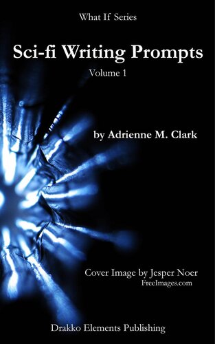 Sci-Fi Writing Prompts