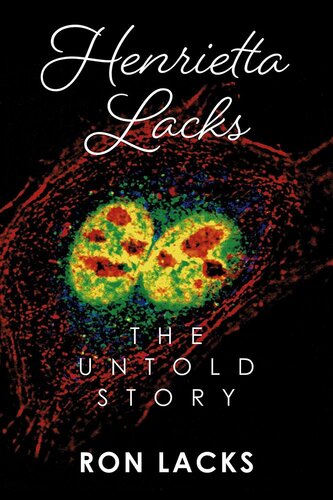 Henrietta Lacks the Untold Story