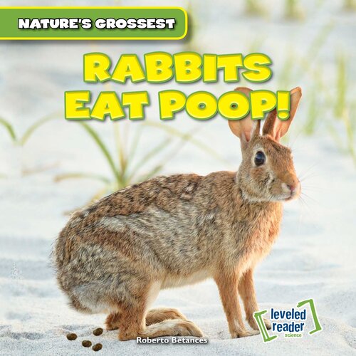 Rabbits Eat Poop!