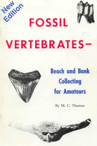 Fossil Vertebrates. Beach and Bank Collecting for Amateurs