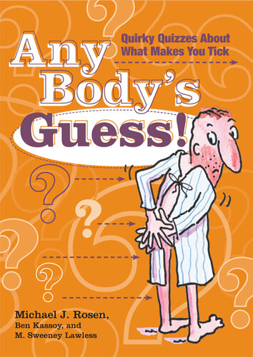 Any Body's Guess!: Quirky Quizzes About What Makes You Tick