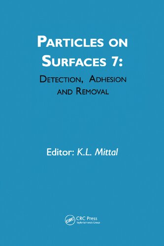 Particles on Surfaces, Volume 7: Detection, Adhesion and Removal