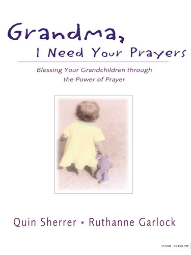 Grandma, I Need Your Prayers
