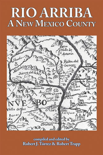 Rio Arriba: A New Mexico County