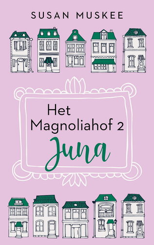 Het Magnoliahof 2 Juna