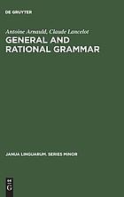 The Port-Royal Grammar - General and Rational Grammar