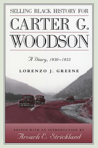 Selling Black History for Carter G. Woodson: A Diary, 1930-1933