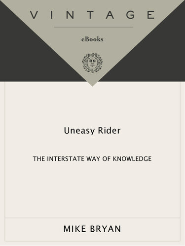Uneasy Rider: The Interstate Way of Knowledge