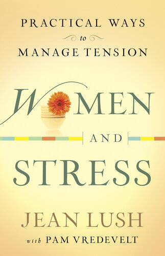 Women and Stress: Practical Ways to Manage Tension