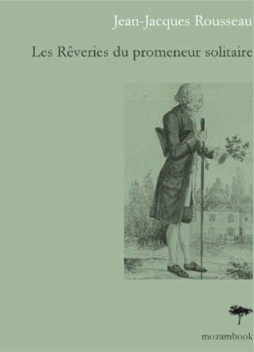 Les reveries d'un promeneur solitaire