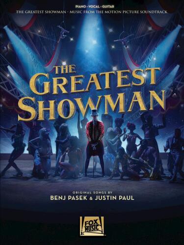 The Greatest Showman Songbook: Music from the Motion Picture Soundtrack