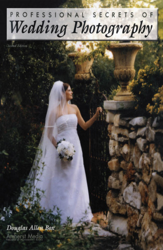 Professional Secrets of Wedding Photography