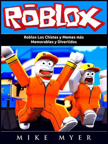 Roblox Los Chistes y Memes más Memorables y Divertidos