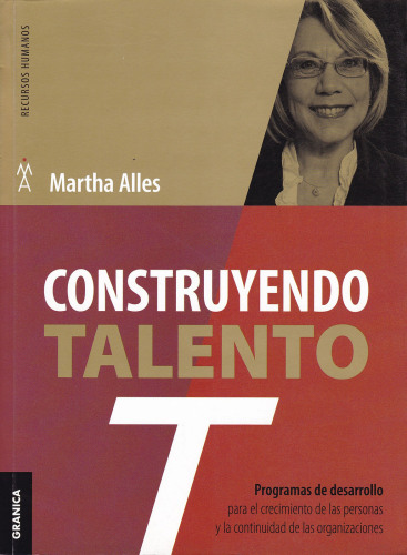 Construyendo talento: Programas de desarrollo para el crecimiento de las personas y la continuidad de las organizaciones
