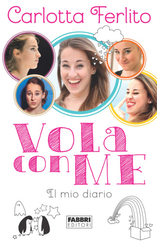 Vola con me: Il mio diario