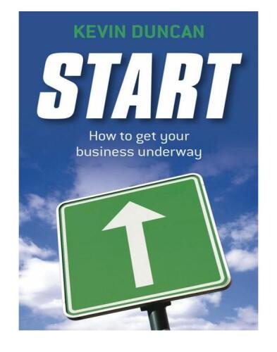 Start: How to Get Your Business Underway