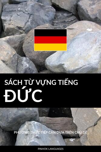 Sách Từ Vựng Tiếng Đức: Phương Thức Tiếp Cận Dựa Trên Chủ Dề