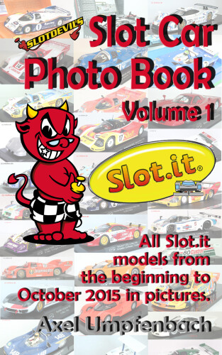 Slotdevil's Slot Car Photo Book, Volume 1 Slot.it